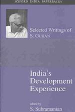India's Development Experience : Selected Writings of S. Guhan