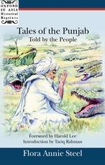Tales of the Punjab : Told by the People (Oxford in Asia Historical Reprints)