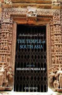 Archaeology and Text : The Temple in South Asia -- Hardback