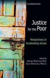 Justice for the Poor : Perspectives on Accelerating Access （Reprint）