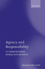 常識道徳心理学<br>Agency and Responsibility : A Common-Sense Moral Psychology