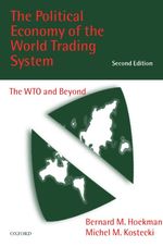 世界貿易システムの政治経済学（第２版）<br>The Political Economy of the World Trading System : The WTO and Beyond （2 SUB）