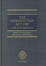 The Competition Act 1998 : Law and Practice