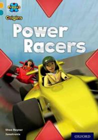 Project X Origins: Gold Book Band， Oxford Level 9: Head to Head: Power Racers (Project X Origins)