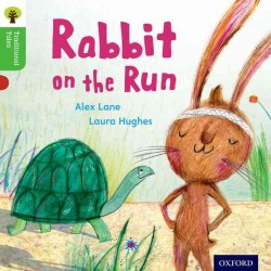Oxford Reading Tree Traditional Tales: Level 2: Rabbit on the Run (Oxford Reading Tree Traditional Tales)