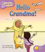 Oxford Reading Tree: Level 1+: Snapdragons: Hello Grandma! (Oxford Reading Tree)