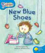Oxford Reading Tree: Level 3: Snapdragons: New Blue Shoes (Oxford Reading Tree)