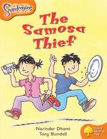 Oxford Reading Tree: Level 6: Snapdragons: The Samosa Thief (Oxford Reading Tree)