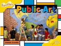 Oxford Reading Tree: Level 5: Fireflies: Public Art (Oxford Reading Tree) -- Paperback / softback