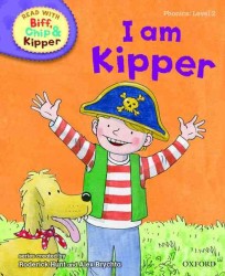 Oxford Reading Tree Read with Biff, Chip, and Kipper: Phonics: Level 2: I am Kipper -- Hardback