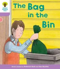 Oxford Reading Tree: Level 1+ More a Decode and Develop the Bag in the Bin (Oxford Reading Tree)