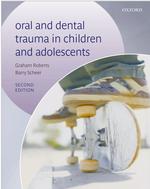 Oral and Dental Trauma in Children and Adolescents （2ND）
