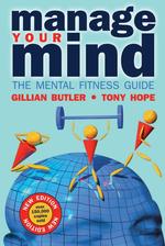 Manage Your Mind : The Mental Fitness Guide （2ND）