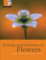 The Ecology and Evolution of Flowers
