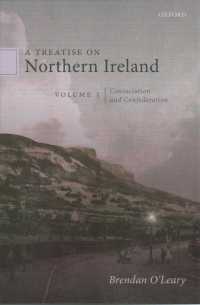A Treatise on Northern Ireland, Volume III : Consociation and Confederation