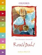 Roald Dahl (True Lives)