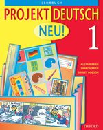 Projekt Deutsch: Neu 1: Students' Book 1 (Projekt Deutsch) -- Paperback / softback （Revised ed）