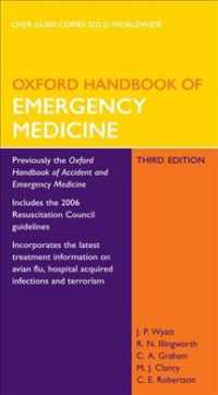 オックスフォード救急医療ハンドブック（第３版）<br>Oxford Handbook of Emergency Medicine (Oxford Handbooks Series) （3TH）