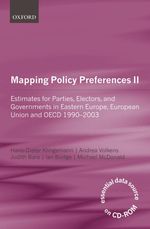 政策選好のマッピング・２：1990-2003年<br>Mapping Policy Preferences II : Estimates for Parties, Electors, and Governments in Eastern Europe, European Union, and OECD 1990-2003
