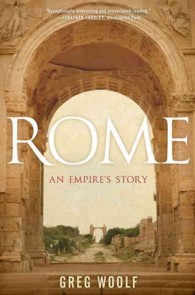 Rome : An Empire's Story （Reprint）