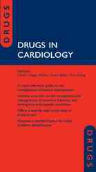 Drugs in Cardiology : A Comprehensive Guide to Cardiovascular Pharmacotherapy （1ST）