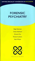 Forensic Psychiatry (Oxford Specialist Handbooks in Psychiatry)