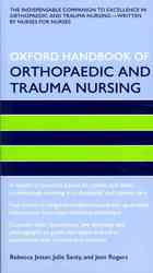 Oxford Handbook of Orthopaedic and Trauma Nursing （1ST）