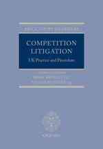 競争法と訴訟：英国の実務と手続<br>Competition Litigation : UK Practice and Procedure