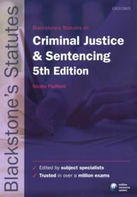Blackstone's Statutes on Criminal Justice & Sentencing (Blackstone's Statutes) （5TH）