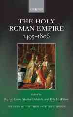 神聖ローマ帝国1495-1806年<br>The Holy Roman Empire 1495-1806