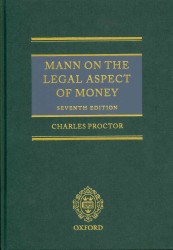 通貨の法的側面（第７版）<br>Mann on the Legal Aspect of Money （7TH）