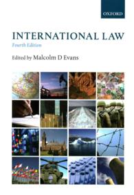 国際法（第４版）<br>International Law （4TH）