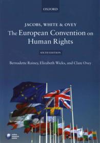 欧州人権条約（第６版）<br>Jacobs, White, and Ovey : The European Convention on Human Rights （6TH）