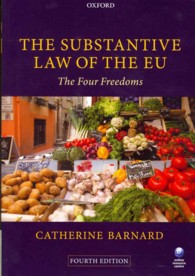 ＥＵの実体法：４つの自由（第４版）<br>The Substantive Law of the EU : The Four Freedoms （4TH）
