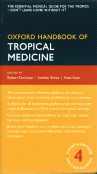オックスフォード熱帯医学ハンドブック（第４版）<br>Oxford Handbook of Tropical Medicine (Oxford Handbooks) （4TH）