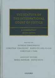 国際司法裁判所規程：注釈集（第２版）<br>The Statute of the International Court of Justice : A Commentary （2ND）