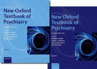 新オックスフォード精神医学テキスト（第２版・全２巻）<br>New Oxford Textbook of Psychiatry (2-Volume Set) （2ND）