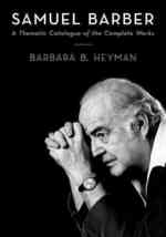 バーバー全作品目録<br>Samuel Barber : A Thematic Catalogue of the Complete Works