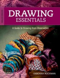 Drawing Essentials : A Guide to Drawing from Observation （2ND）