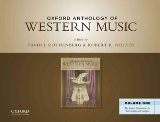 Oxford Anthology of Western Music : The Earliest Notations to the Early Eighteenth Century 〈1〉 （SPI）