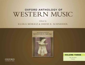 Oxford Anthology of Western Music : The Twentieth Century 〈3〉 （SPI）