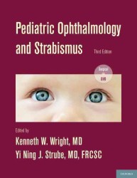 小児眼科学・斜視（第３版）<br>Pediatric Ophthalmology and Strabismus （3 HAR/DVD）