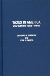 誰もが知っておきたいアメリカの税<br>Taxes in America : What Everyone Needs to Know
