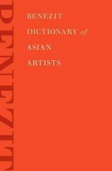 ベネジット　アジア芸術家辞典（全２巻）<br>Benezit Dictionary of Asian Artists (2-Volume Set)