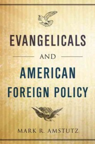 Evangelicals and American Foreign Policy