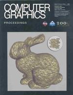 Computer Graphics : Siggraph 2000 Conference Proceedings July 23-28, 2000