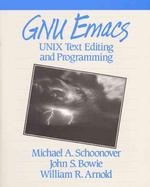 Gnu Emacs : Unix Text Editing and Programming (Hewlett-packard Press Series) （Facsimile）