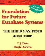 Foundation for Future Database Systems : The Third Manifesto （2 SUB）