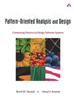 Pattern-Oriented Analysis and Design : Composing Patterns to Design Software Systems