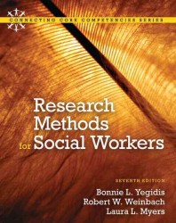 Research Methods for Social Workers (Connecting Core Competencies) （7 PCK PAP/）